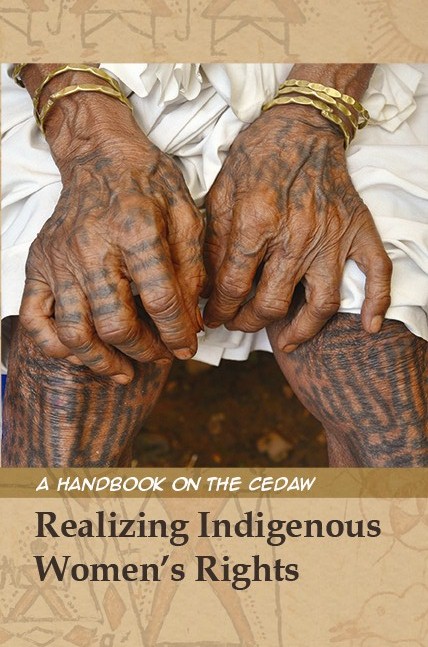 Realizing Indigenous Women's Rights: A Handbook on the CEDAW